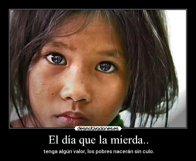 El día que la mierda.. -