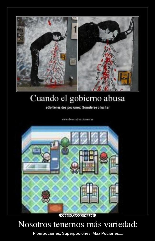 Nosotros tenemos más variedad: - 