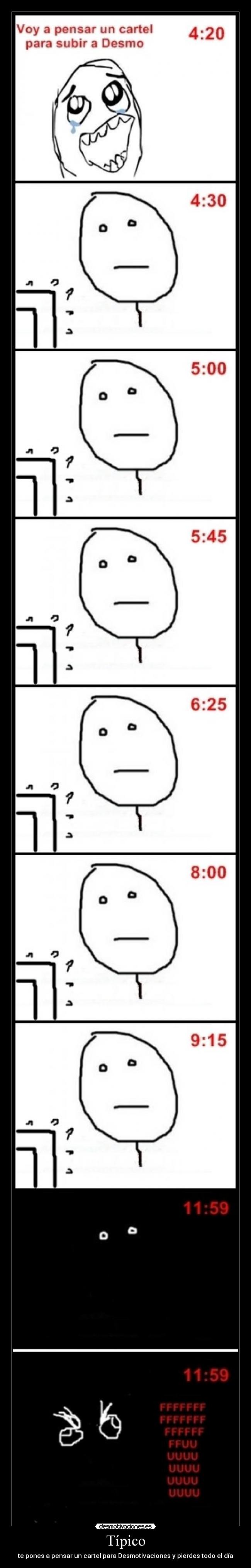 Típico - te pones a pensar un cartel para Desmotivaciones y pierdes todo el día