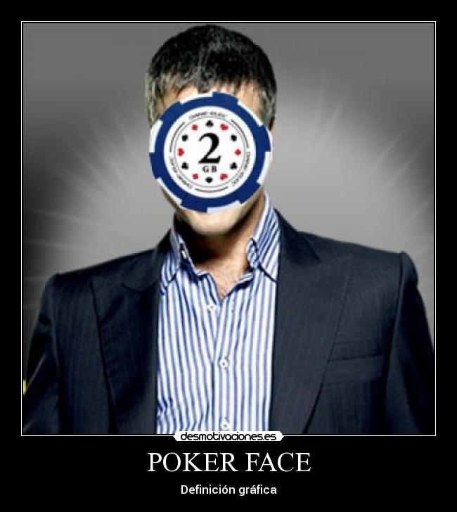 POKER FACE - 