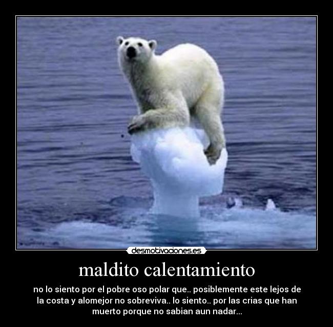 maldito calentamiento - 
