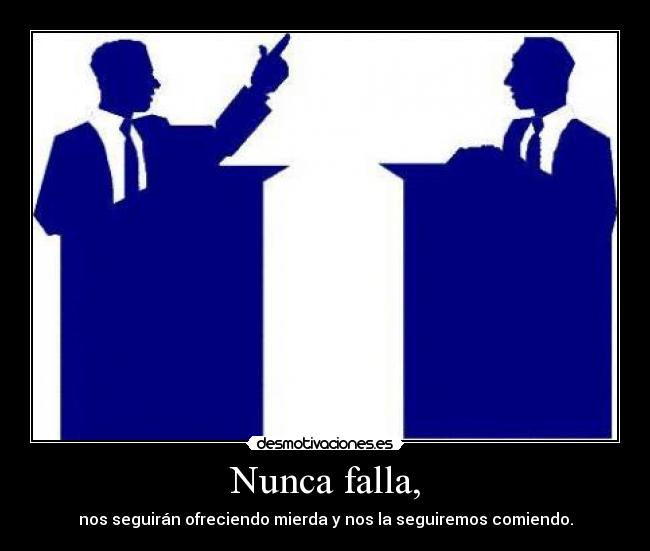 Nunca falla, - 