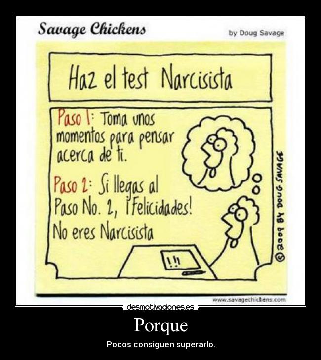 Porque - Pocos consiguen superarlo.