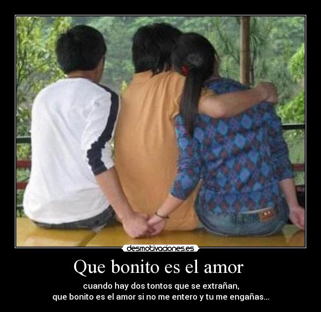 Que bonito es el amor -