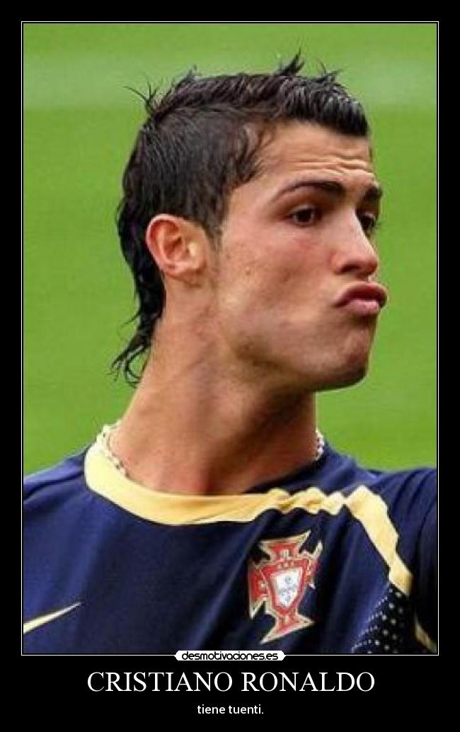 CRISTIANO RONALDO - tiene tuenti.