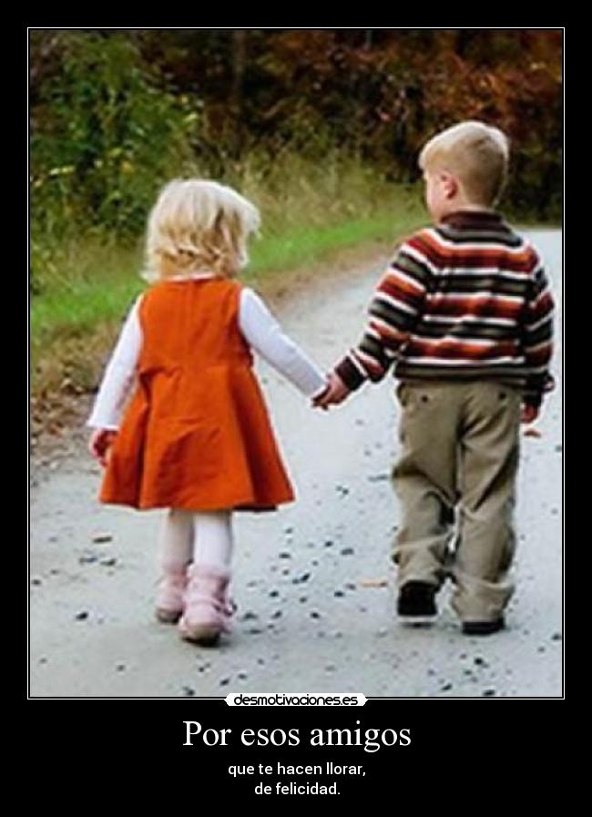 Por esos amigos - 