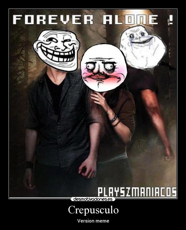 Crepusculo - Version meme