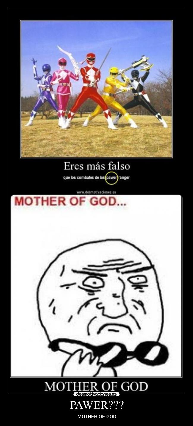 PAWER??? - MOTHER OF GOD