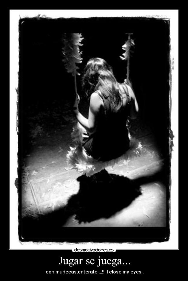 Jugar se juega... -