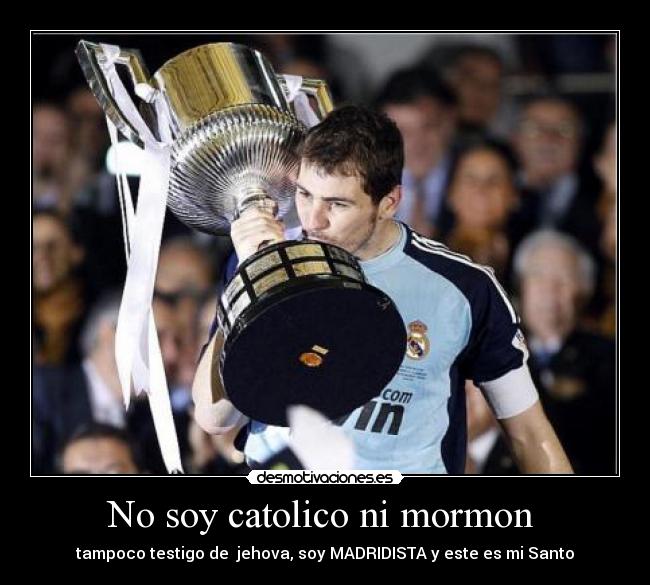 No soy catolico ni mormon -