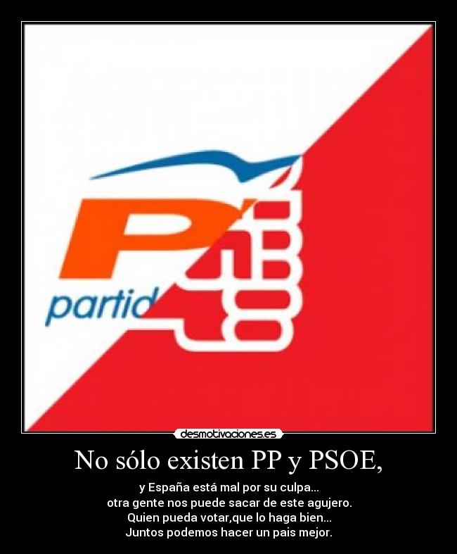 carteles politica desmotivaciones