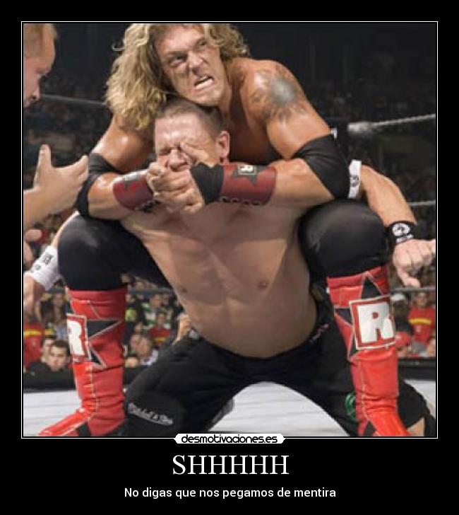 SHHHHH - No digas que nos pegamos de mentira