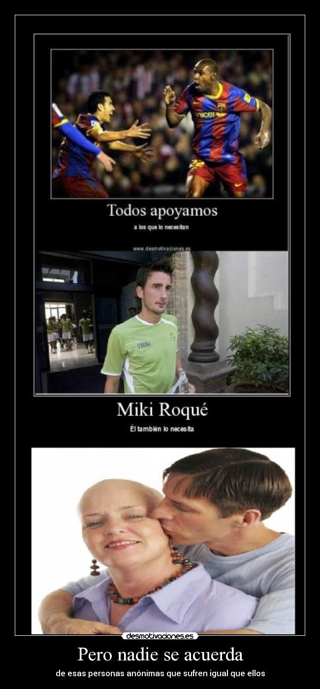 Pero nadie se acuerda -