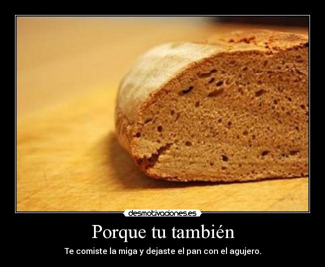 carteles pan desmotivaciones