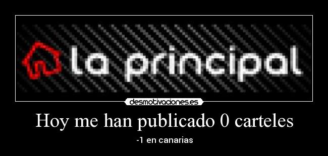 Hoy me han publicado 0 carteles -