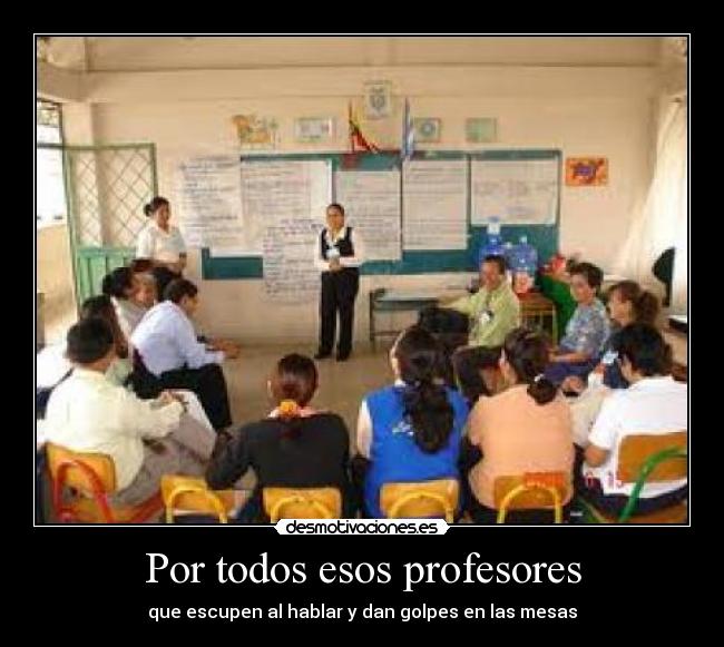 Por todos esos profesores - 