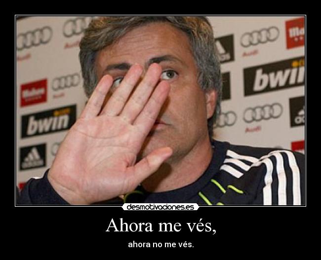 Ahora me vés, -