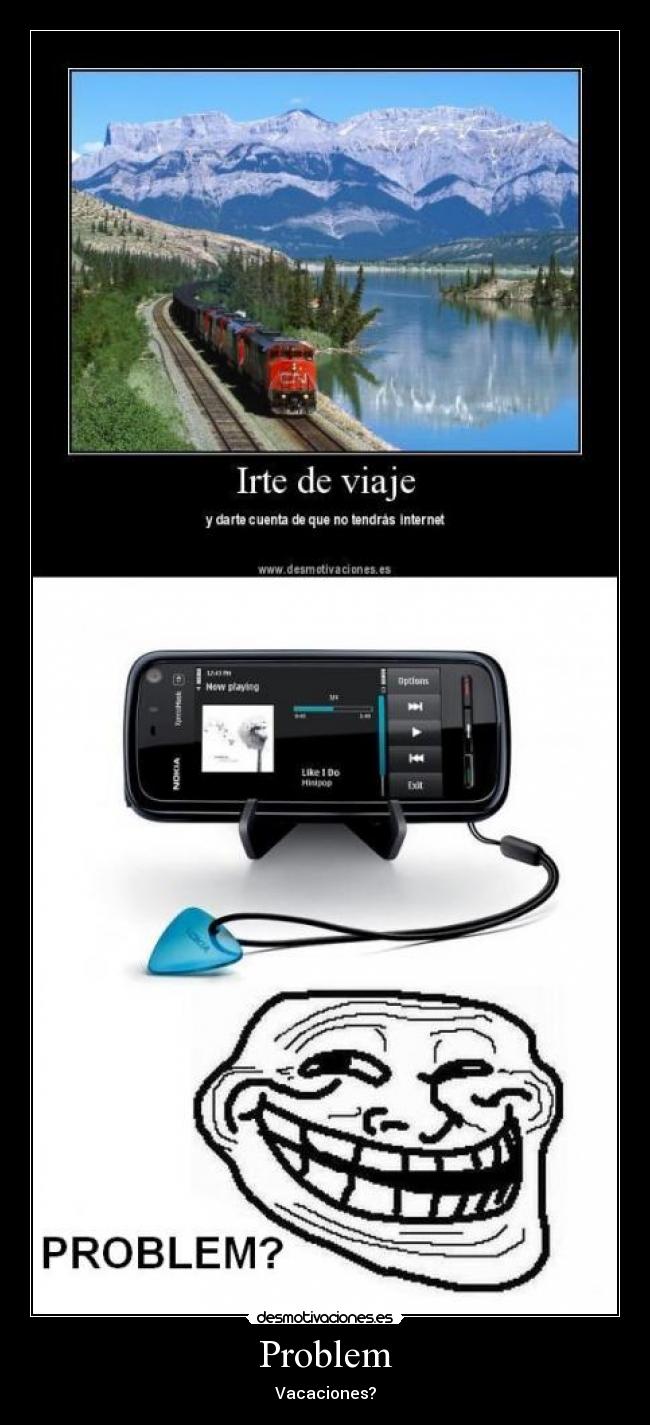 Problem - Vacaciones?