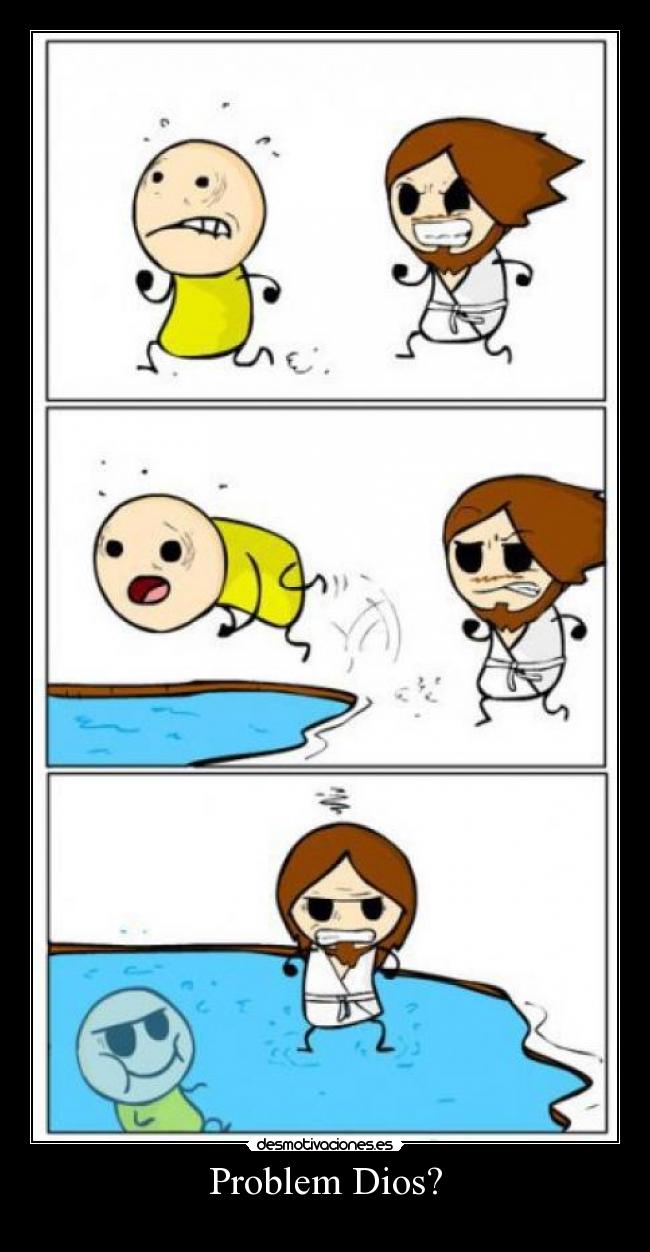 Problem Dios? -
