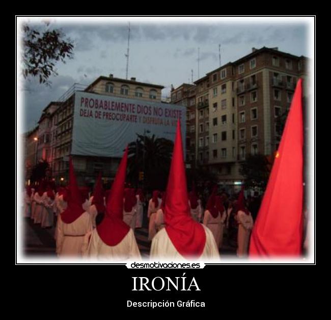 IRONÍA -