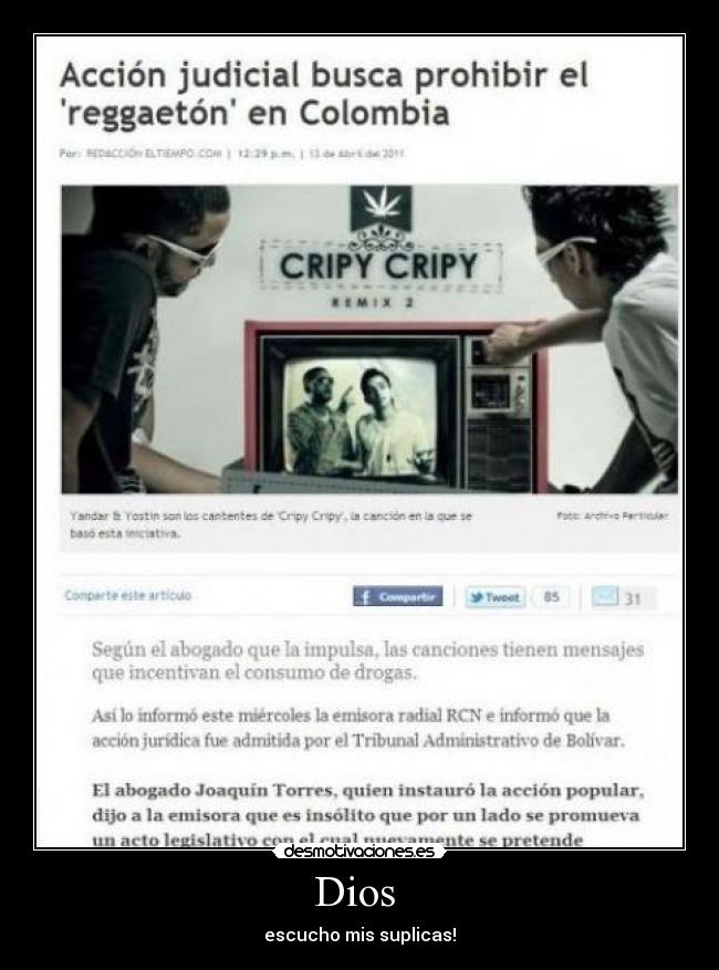 Dios - escucho mis suplicas!