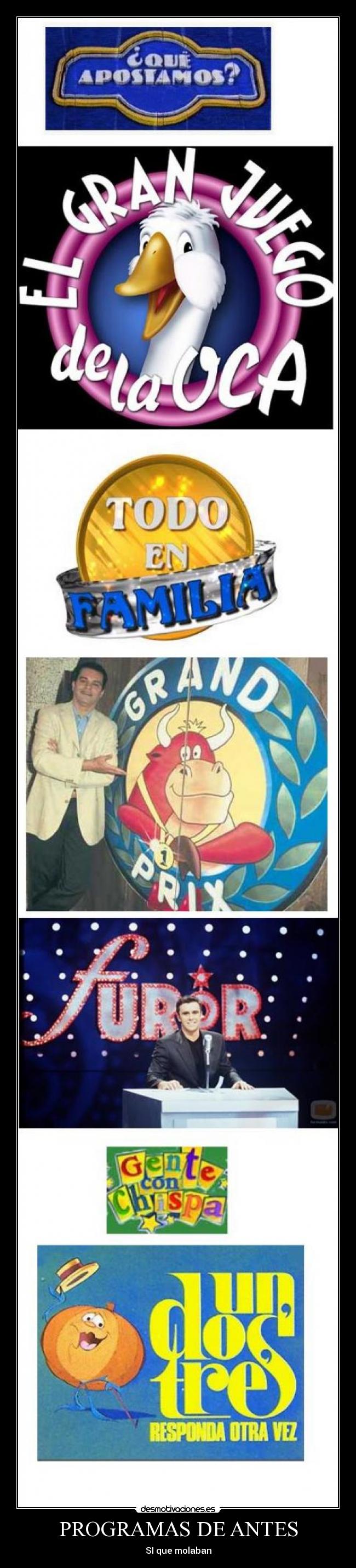 PROGRAMAS DE ANTES - SI que molaban