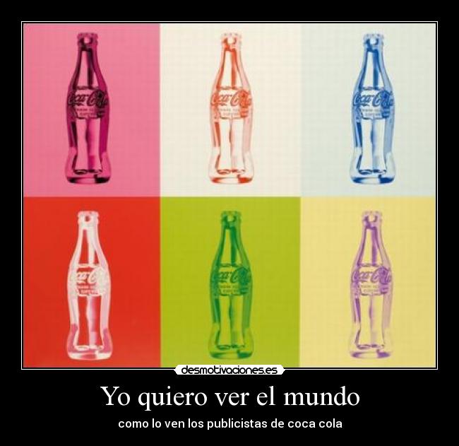 Yo quiero ver el mundo -