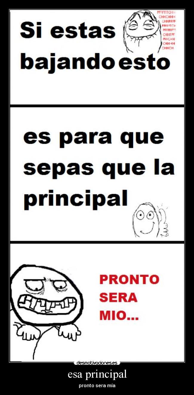 esa principal - pronto sera mía