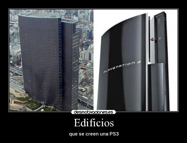 Edificios - que se creen una PS3