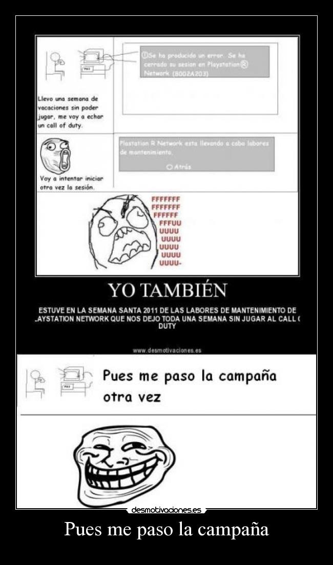 Pues me paso la campaña -