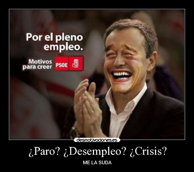 ¿Paro? ¿Desempleo? ¿Crisis? - 