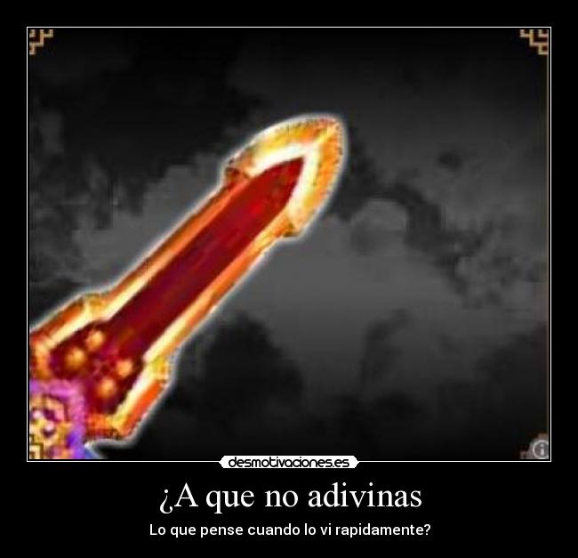 ¿A que no adivinas - Lo que pense cuando lo vi rapidamente?