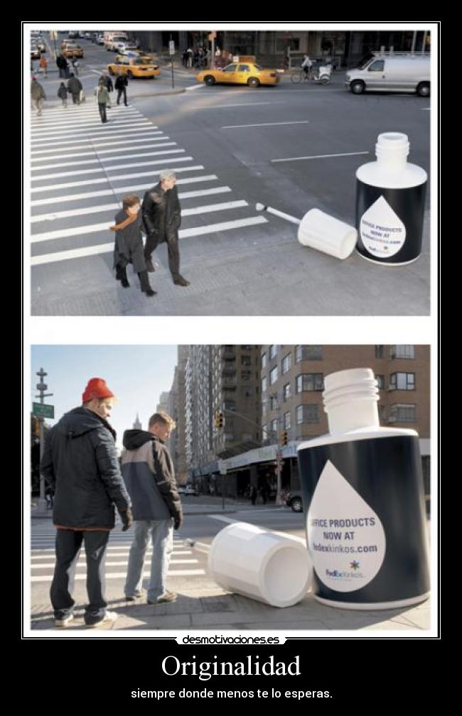 Originalidad - siempre donde menos te lo esperas.
