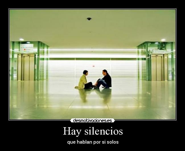 Hay silencios - 