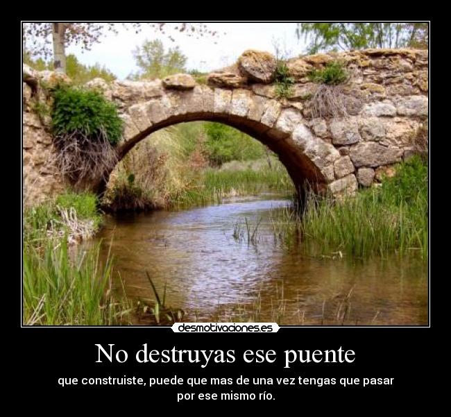 carteles puente destruir otra vez desmotivaciones