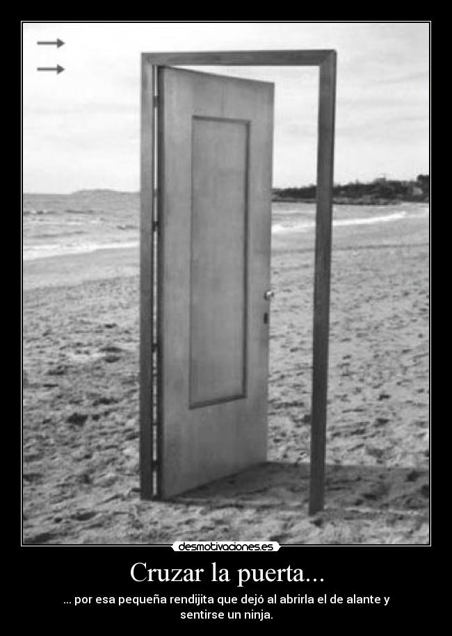 Cruzar la puerta... - 