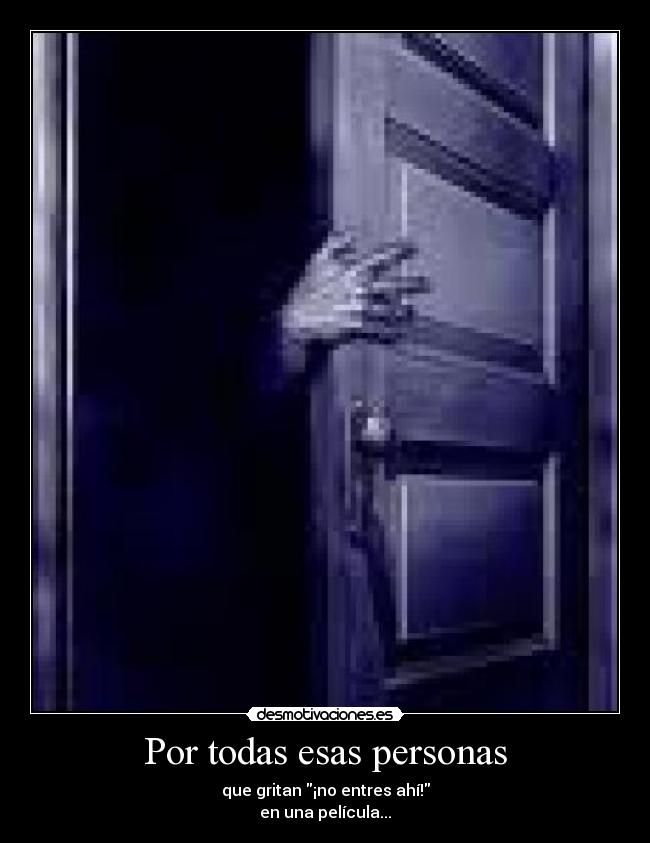 Por todas esas personas -