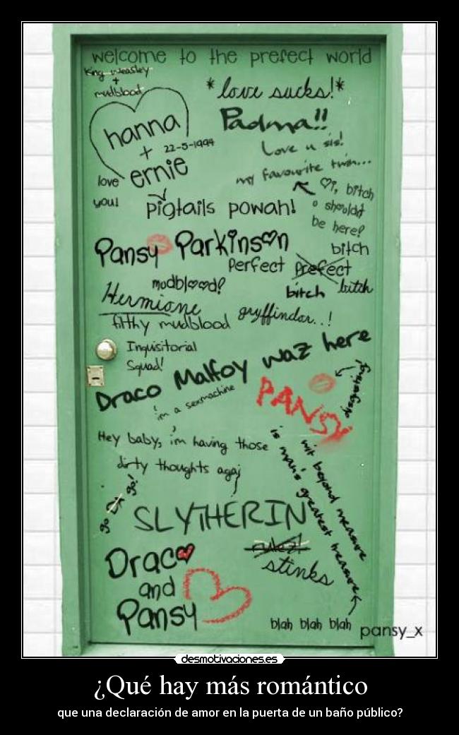 ¿Qué hay más romántico - que una declaración de amor en la puerta de un baño público?