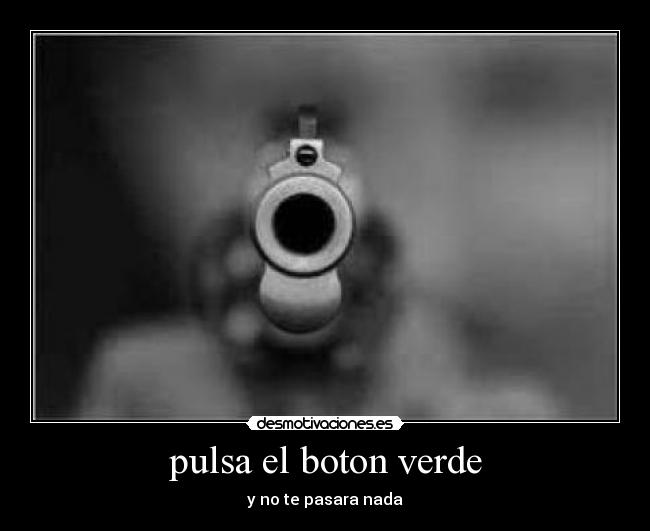 carteles verde desmotivaciones