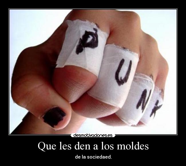Que les den a los moldes - 