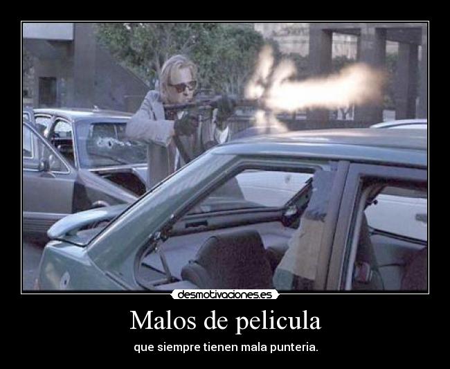 Malos de pelicula -