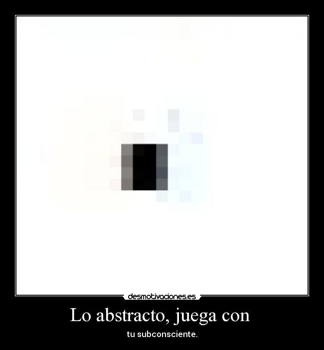 carteles abstracto subconsciente desmotivaciones