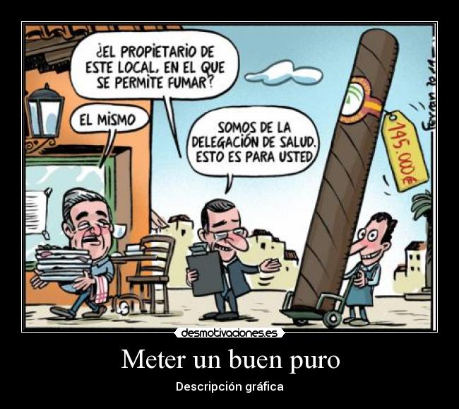 Meter un buen puro - 