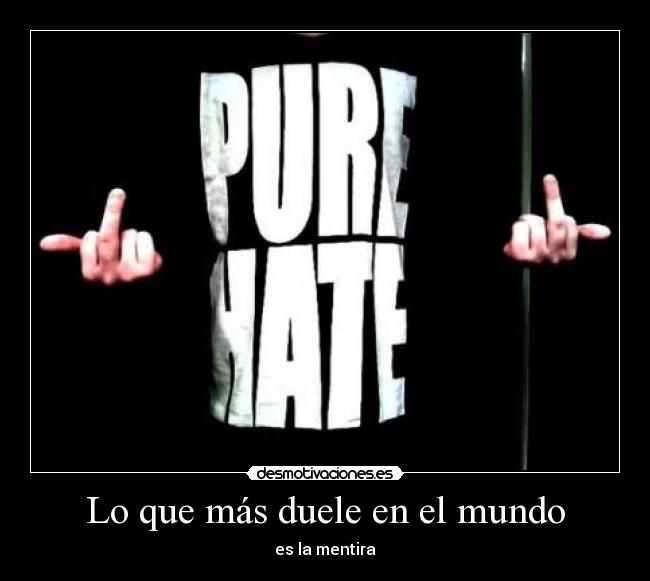 Lo que más duele en el mundo -