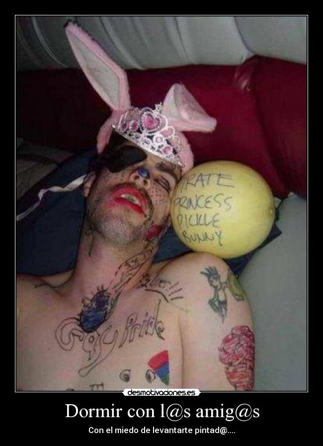 Dormir con l@s amig@s - 