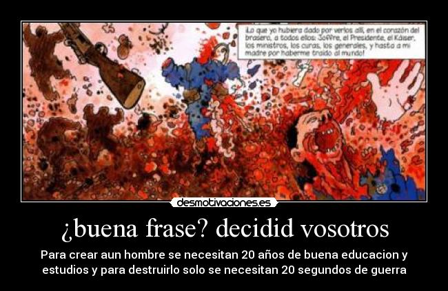 ¿buena frase? decidid vosotros -