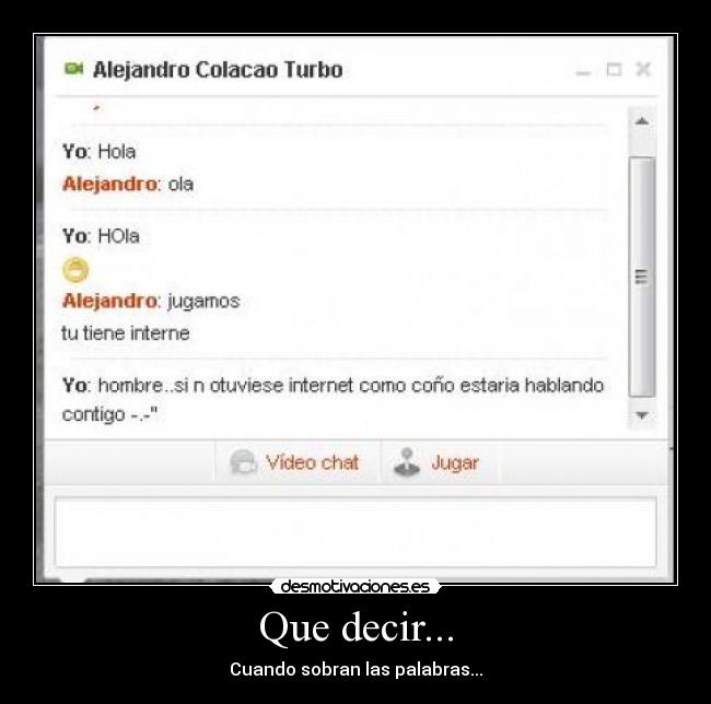 Que decir... - 