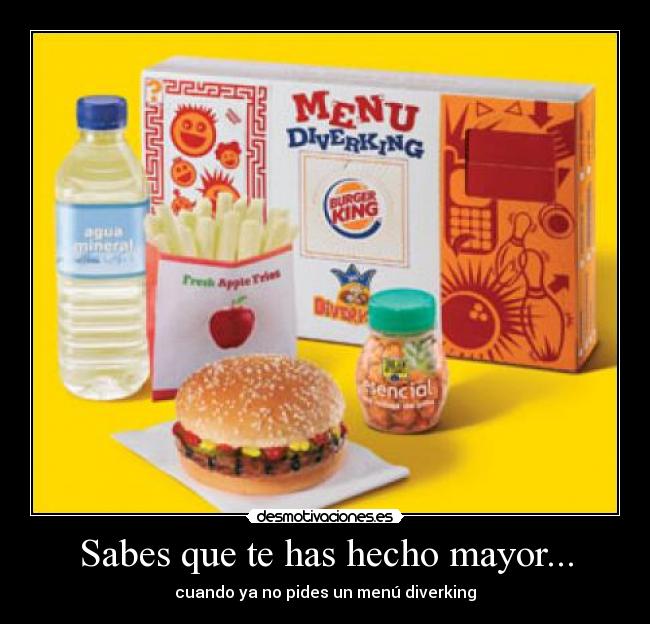 Sabes que te has hecho mayor... - 