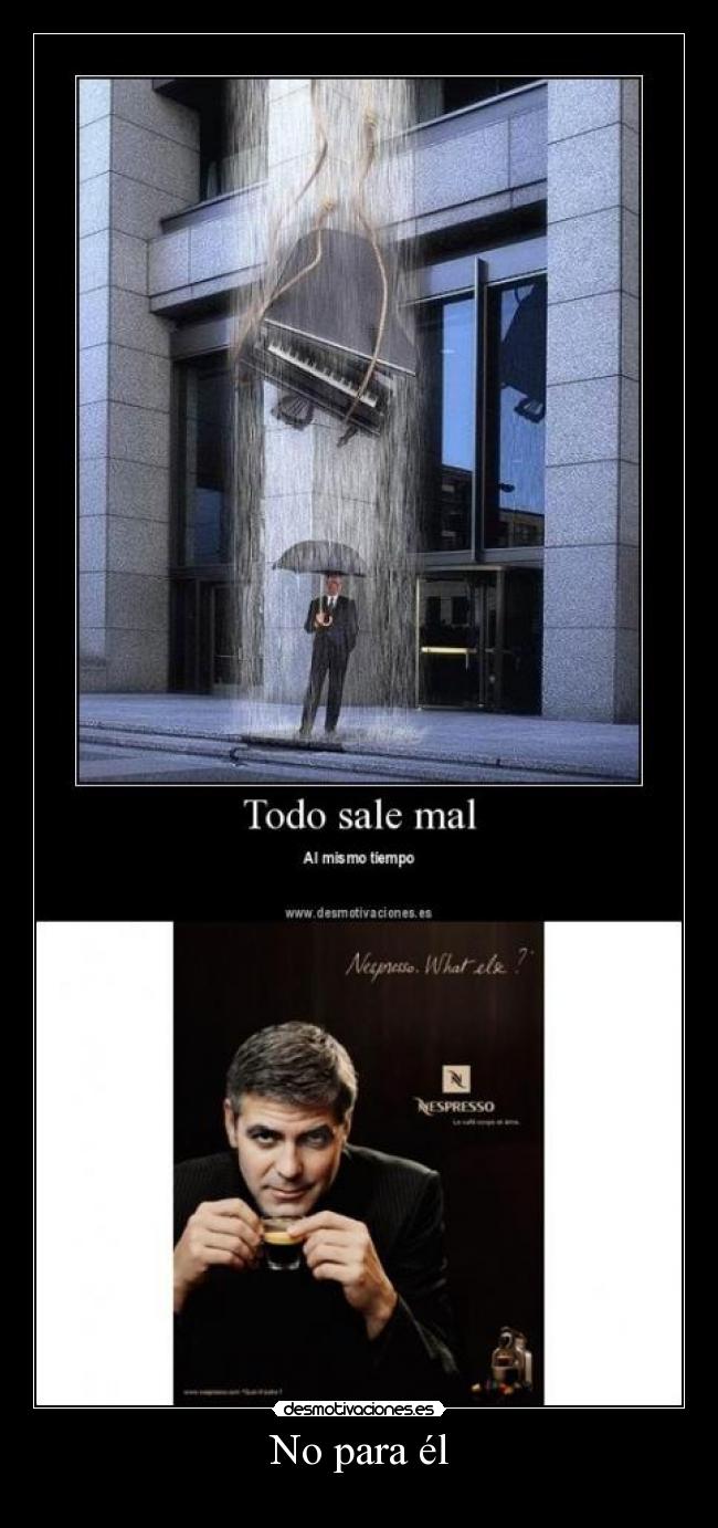 No para él -