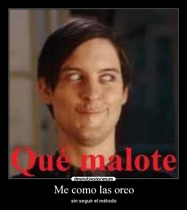 Me como las oreo - sin seguir el método
